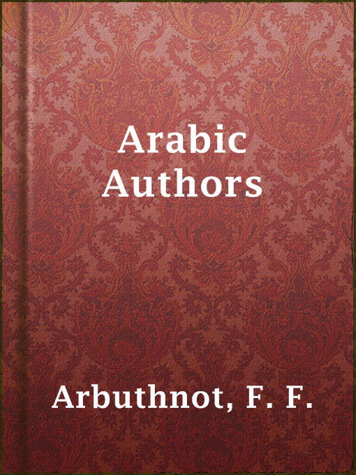 Title details for Arabic Authors by F. F. Arbuthnot - Available